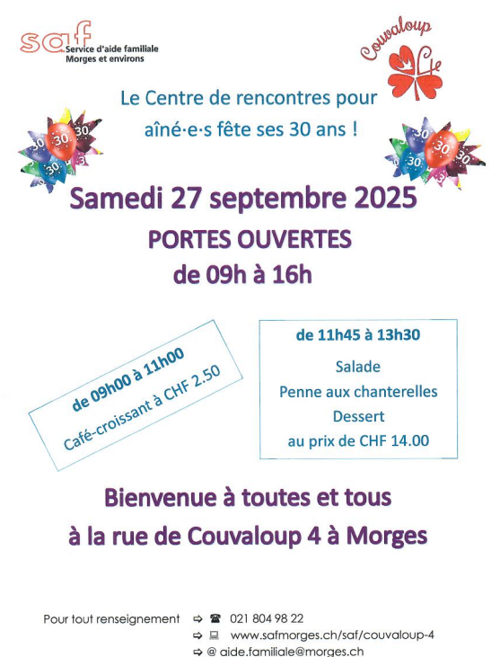 30 ans du centre de rencontre couvaloup 4 à Morges, samedi 27 septembre, de 9h à 11h café-croissant 2 francs 50, 11h45 à 13h30 repas de midi à 14 francs